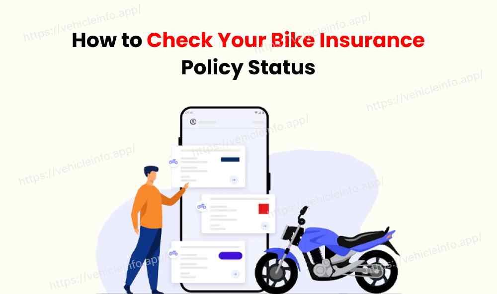 How to Check Your Bike Insurance Policy Status