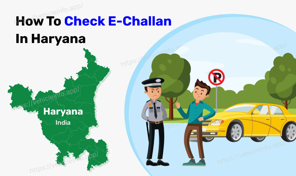 How to Check E-Challan in Haryana Online - Vehicleinfo