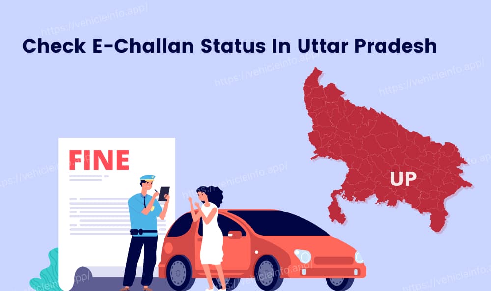 How to Check E-Challan Status in Uttar Pradesh