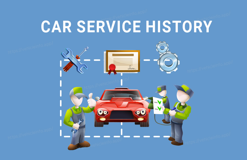 Used Car Service History: Your Guide to Informed Buying