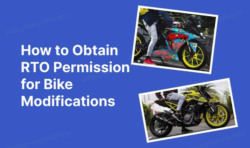 How to Obtain RTO Permission for Bike Modifications