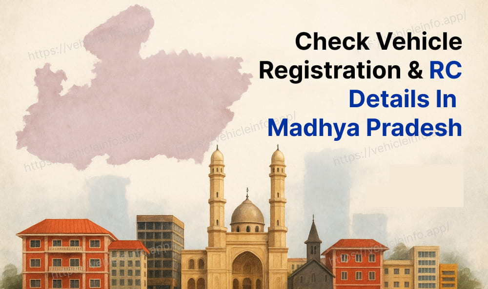 Madhya Pradesh (MP) Vehicle Registration & Owner Details - Check by Number