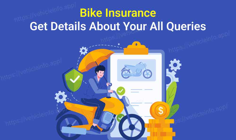 Bike Insurance: Get Details About Your All Queries