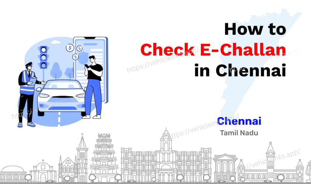 Chennai Traffic E-Challan: Check E-Challan Status Online